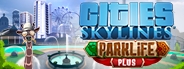 Cities: Skylines - Parklife Plus